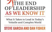 Book Cover: The End of Leadership as We Know It: What It Takes to Lead in Today's Volatile and Complex World