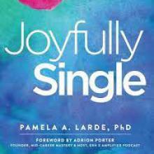 Book Cover: Joyfully Single: A Revolutionary Guide to Enlightenment, Wholeness, and Change