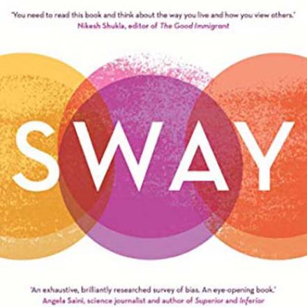 Book Cover: Sway: Unravelling Unconscious Bias