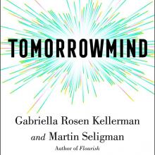 Book Cover: Tomorrowmind: Thriving at Work with Resilience, Creativity, and Connection―Now and in an Uncertain Future